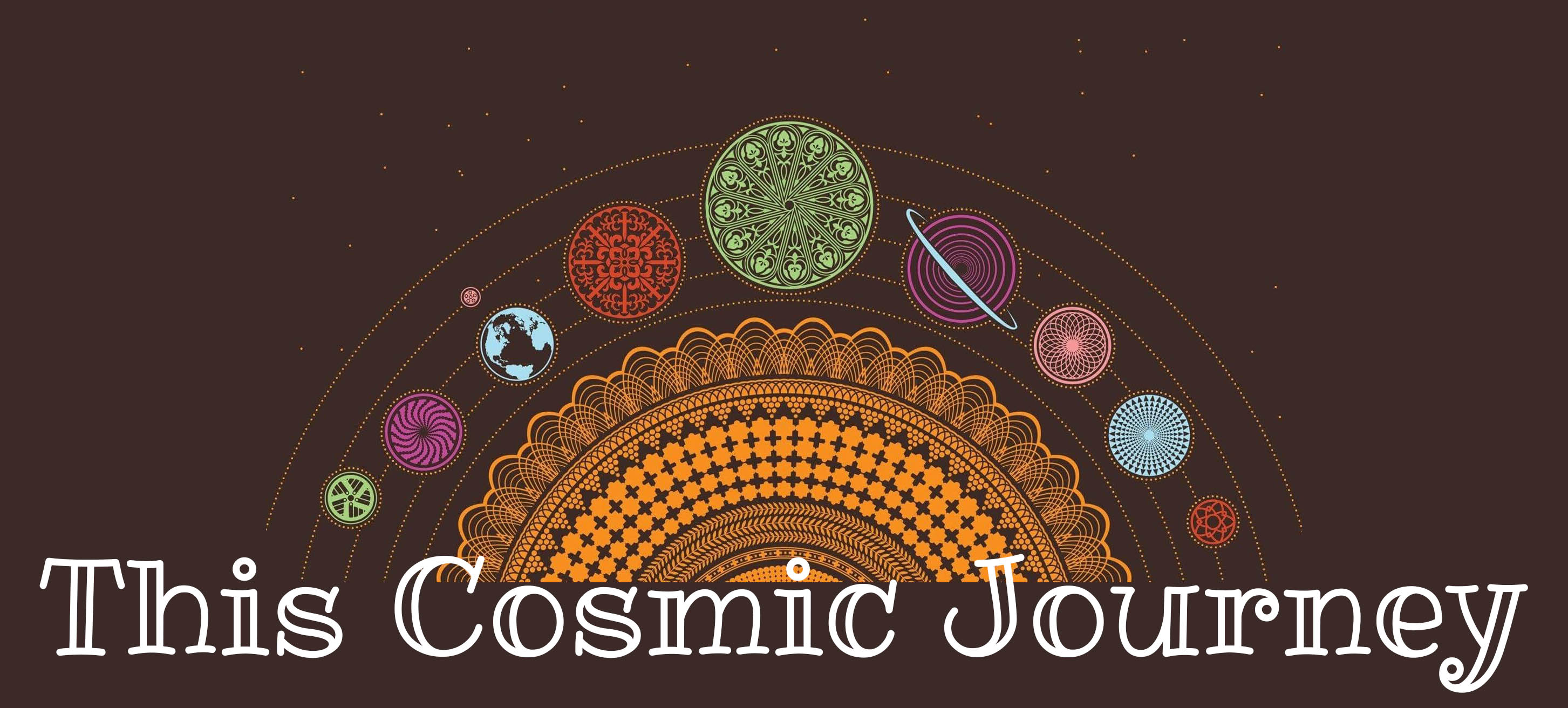 This cosmic journey